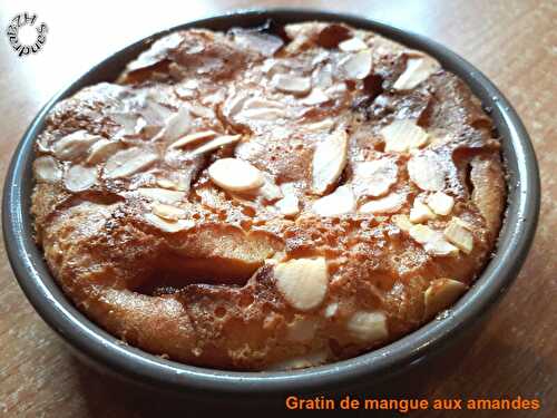 Gratin de mangue aux amandes