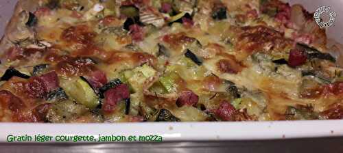 Gratin léger courgettes, jambon et mozzarella