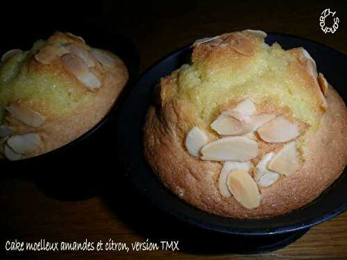 Mini cake moelleux citron et amandes... version TMX
