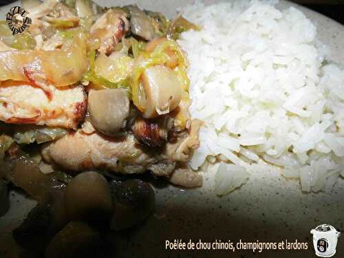 Poêlée de chou chinois, champignons et lardons (Cookeo)