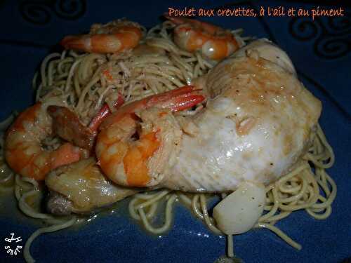 Poulet aux crevettes, à l'ail et au piment