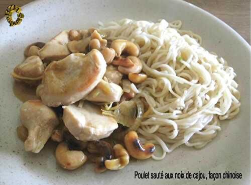 Poulet sauté aux noix de cajou, façon chinoise