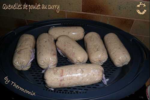 Quenelles de poulet au curry... version Thermomix