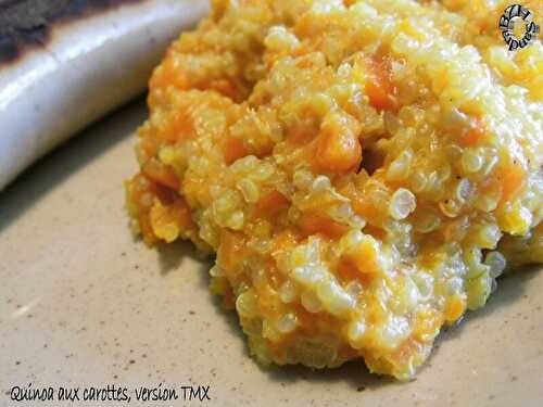 Quinoa aux carottes, version TMX