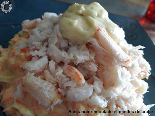 Radis noir rémoulade et miettes de crabe