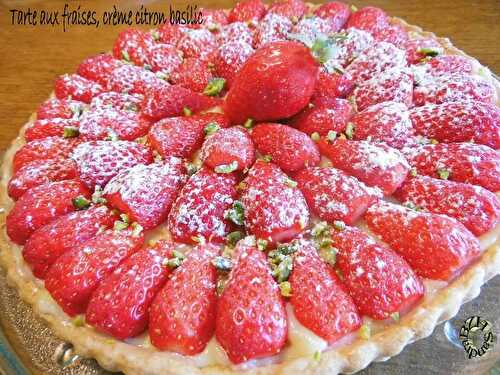 Tarte aux fraises et crème citron-basilic TMX