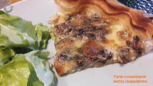 Tarte croustillante mozzarella champignons (C. Lignac)