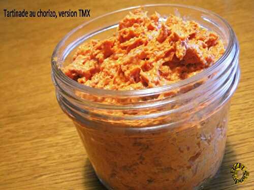 Tartinade au chorizo, version TMX