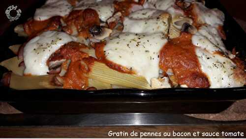 Gratin de pennes au bacon et sauce tomate