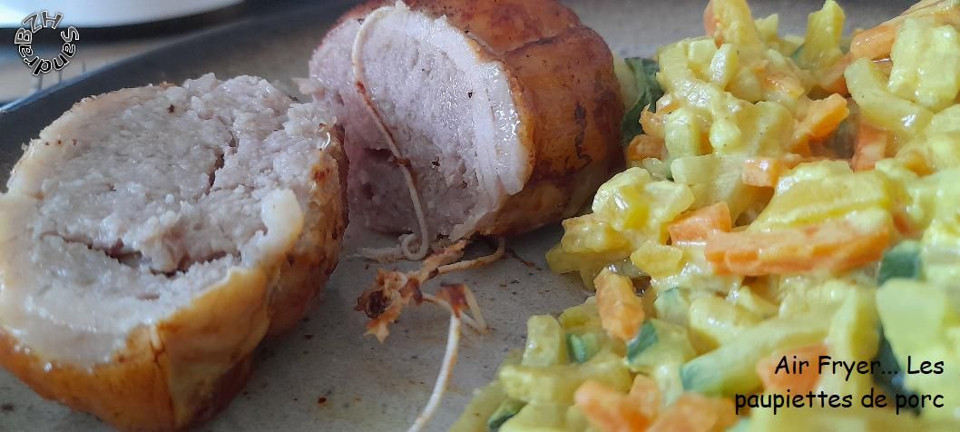 Air Fryer... Les paupiettes de porc