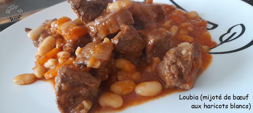 Loubia (Mijoté de bœuf aux haricots blancs)