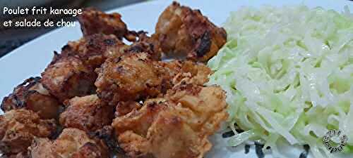 Poulet frit karaage (et sa salade de chou)