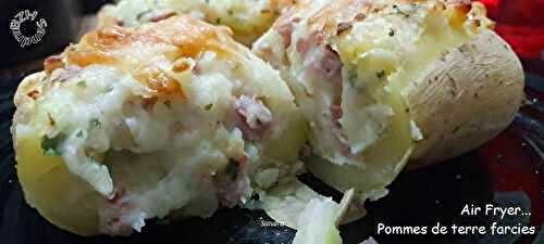 Air Fryer... Les pommes de terre farcies