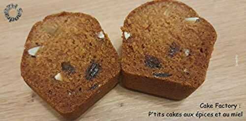 Cake Factory... P'tits cakes aux épices et au miel