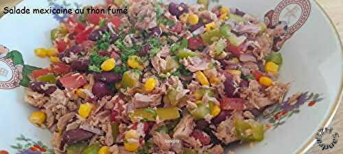 Salade mexicaine au thon fumé