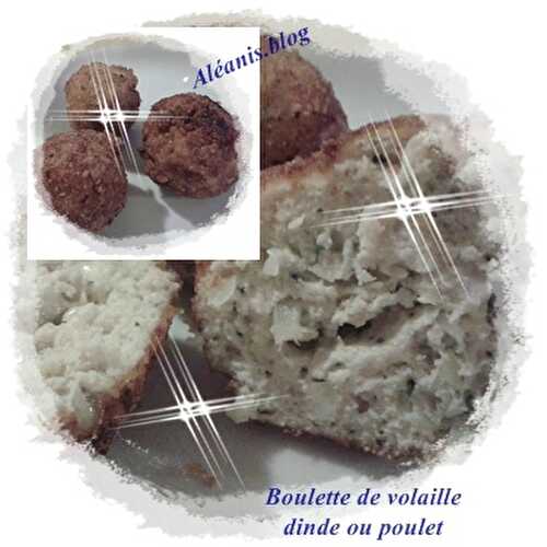 Boulette de volailles