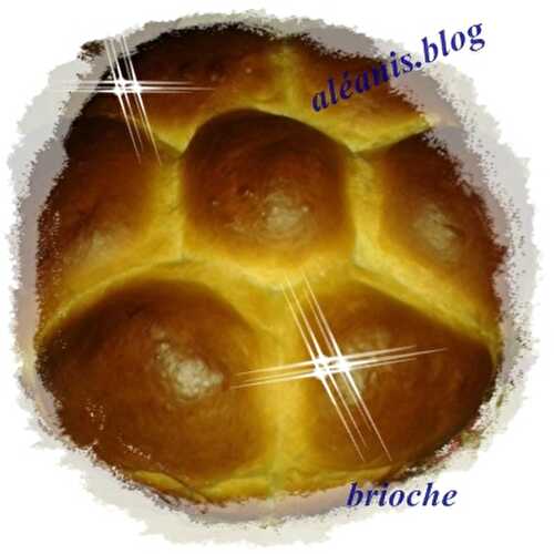 Brioche maison à la main (mais elle peut être réalisée en robot pétrisseur)