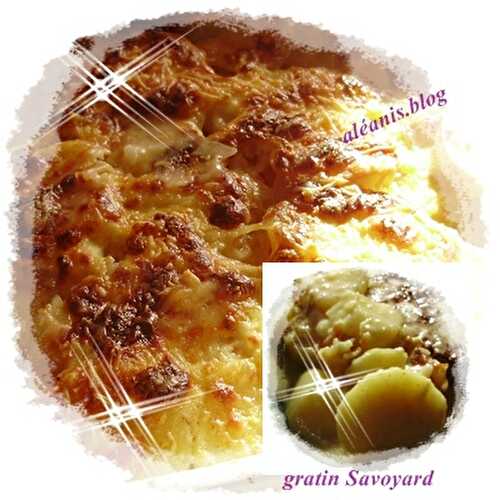 Gratin Savoyard façon Nanou