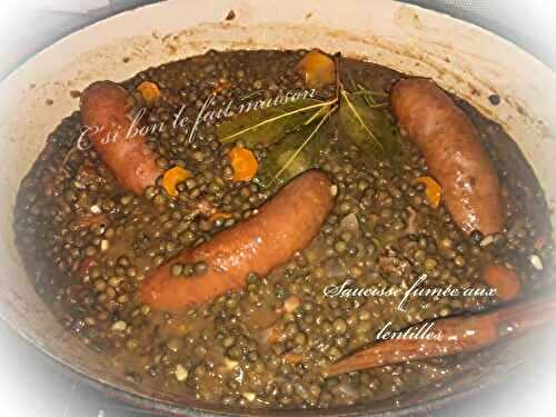 Saucisse fumée lentilles cuisson à l'ancienne