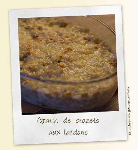 Gratin de crozets aux lardons