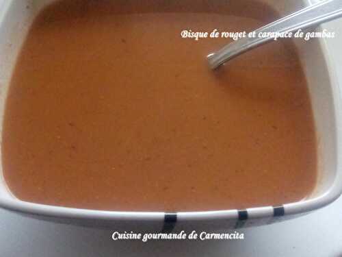Bisque de rouget et carapace de gambas - Cuisine Gourmande De Carmencita