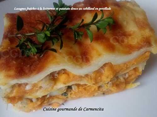 Lasagnes fraîches à la butternut et patate douce au cabillaud en persillade  - Cuisine Gourmande De Carmencita