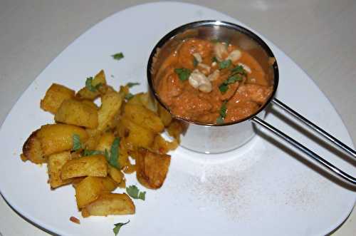 Butter chicken et pommes de terre épicées