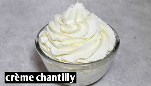 Crème chantilly