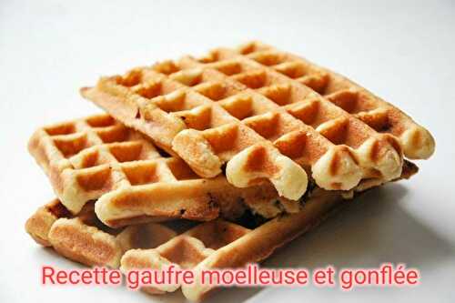 Recette gaufre moelleuse et gonflée