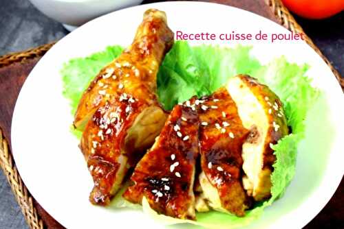 Recette cuisse de poulet