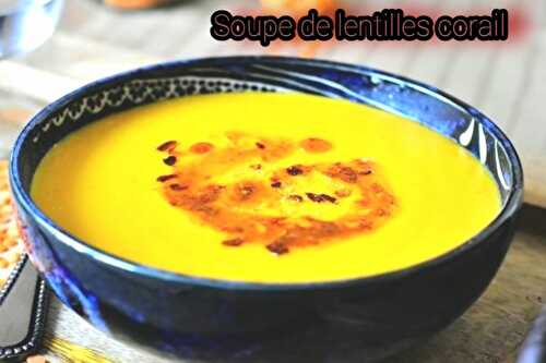 Soupe de lentilles corail