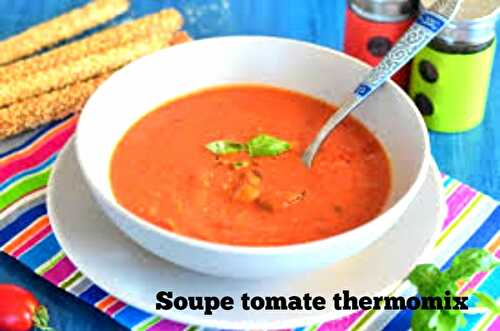 Soupe tomate thermomix