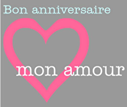 Joyeux annivrsaire mon amour!!!!