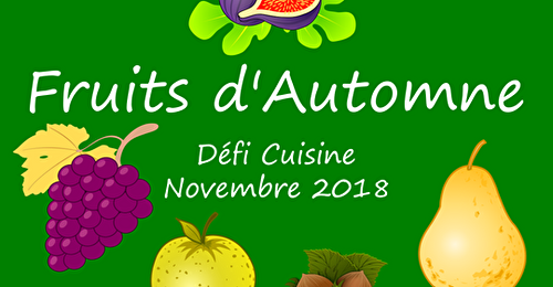 Défi cuisine - Les fruits d'automne