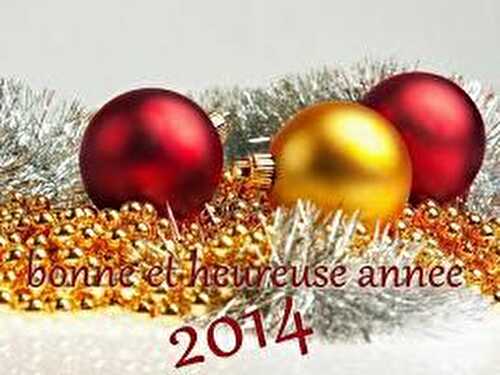 Bonne & Heureuse Année 2014
