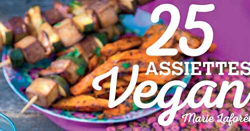 25 Assiettes Vegan - Marie Laforêt