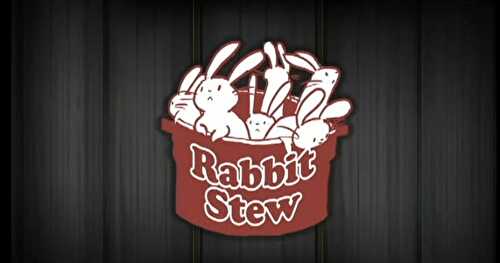 [Animation] Rabbit Stew