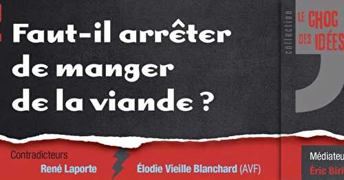 Faut-il arrêter de manger de la viande ? Le Muscadier