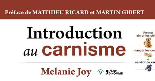 Introduction au carnisme - Mélanie Joy. Chp 2 