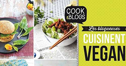 Les blogueuses cuisinent vegan. 