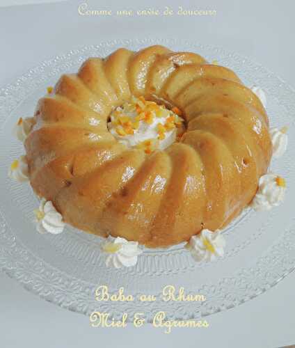 Baba au rhum, miel & agrumes – Rum & citrus fruits baba