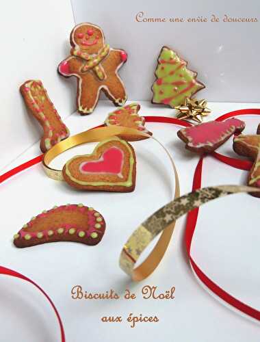 Biscuits de Noël aux épices / Xmas spicy cookies – Comme une envie de douceur
