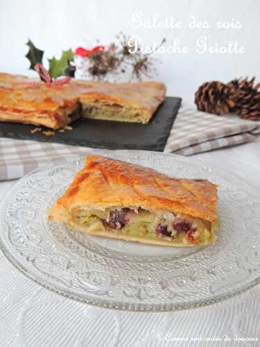 Galette des rois pistache griotte – Pistachio & cherry king’s cake – Comme une envie de douceur