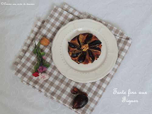 Tartes fines aux figues – Thin fig tartlets