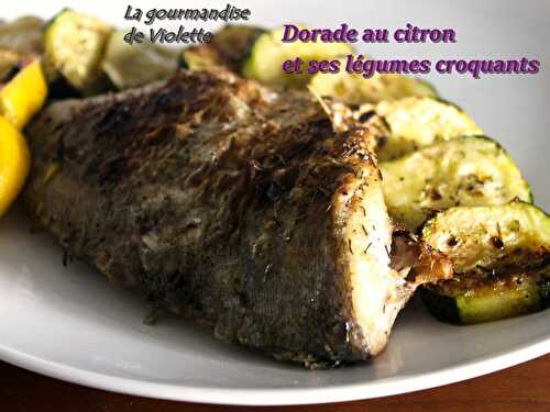 Dorade au citron et ses légumes croquants