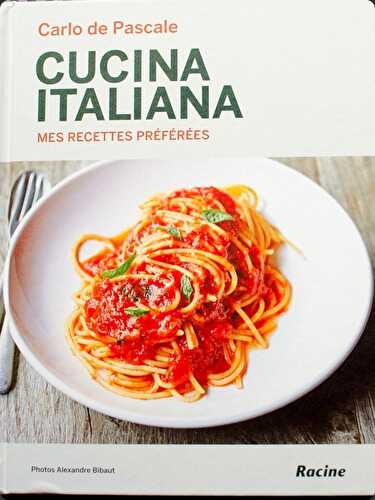 {Livre} Cucina Italiana par Carlo de Pascale