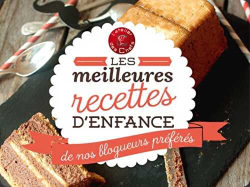 Recettes d’enfance