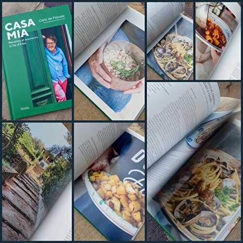 {Livre} Casa Mia - Recettes et souvenirs à l’île d’Elbe