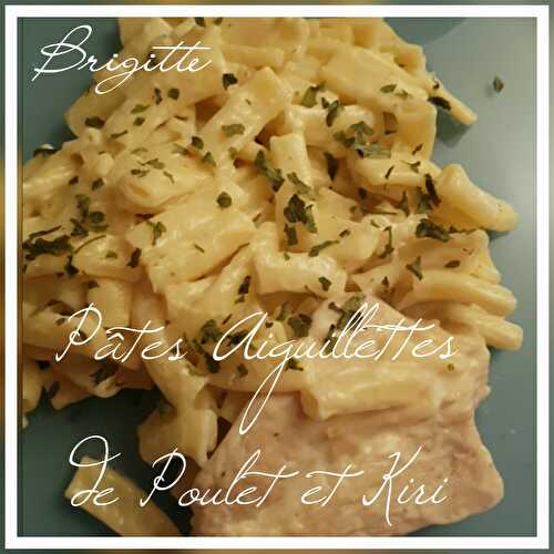 Aiguillettes de poulet pâtes et kiri