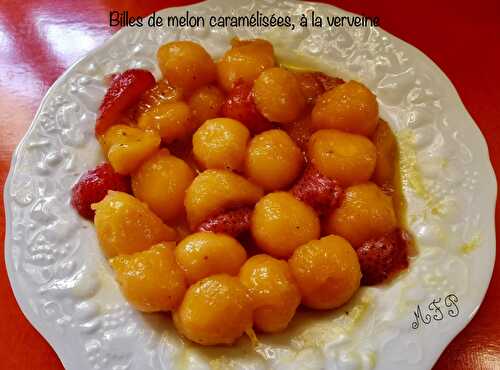 Billes de melon caramélisées à la verveine